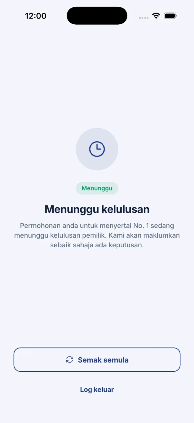 Skrin Menunggu kelulusan dengan lencana Menunggu dan butang Semak semula.